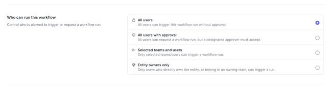 Who can run this workflow setting